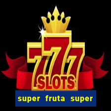 super fruta super fruit box codes 2024 april